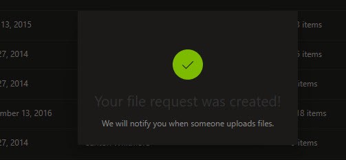 Notification after request as been setup. Request files securely