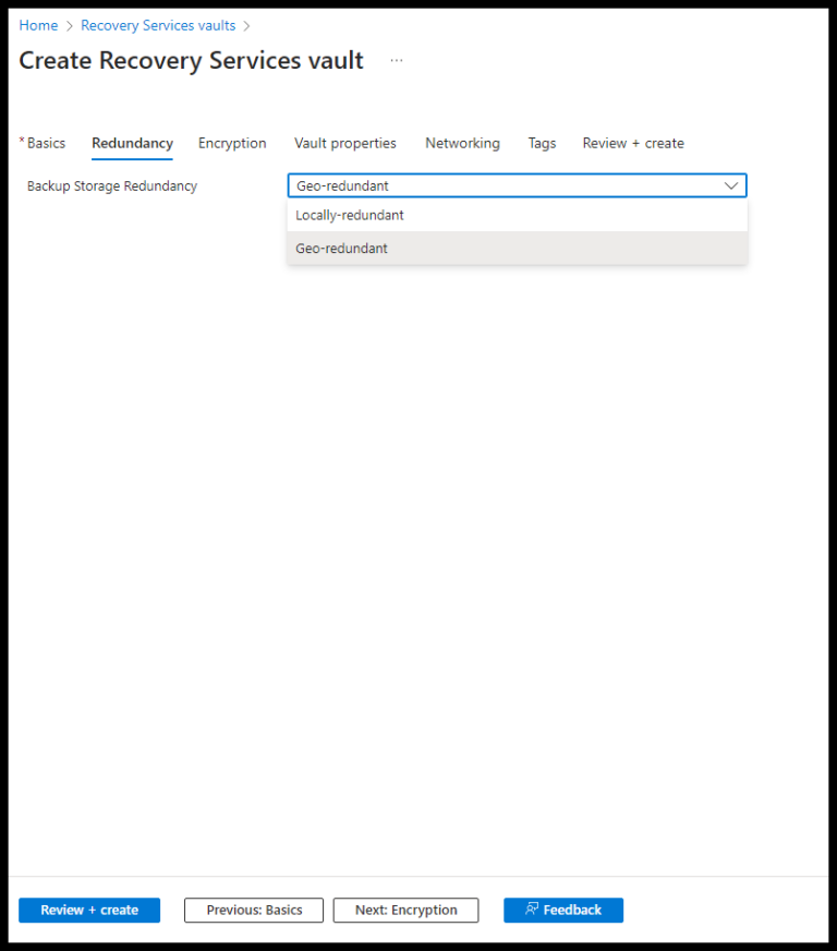 Choose between locally or geo redundancy